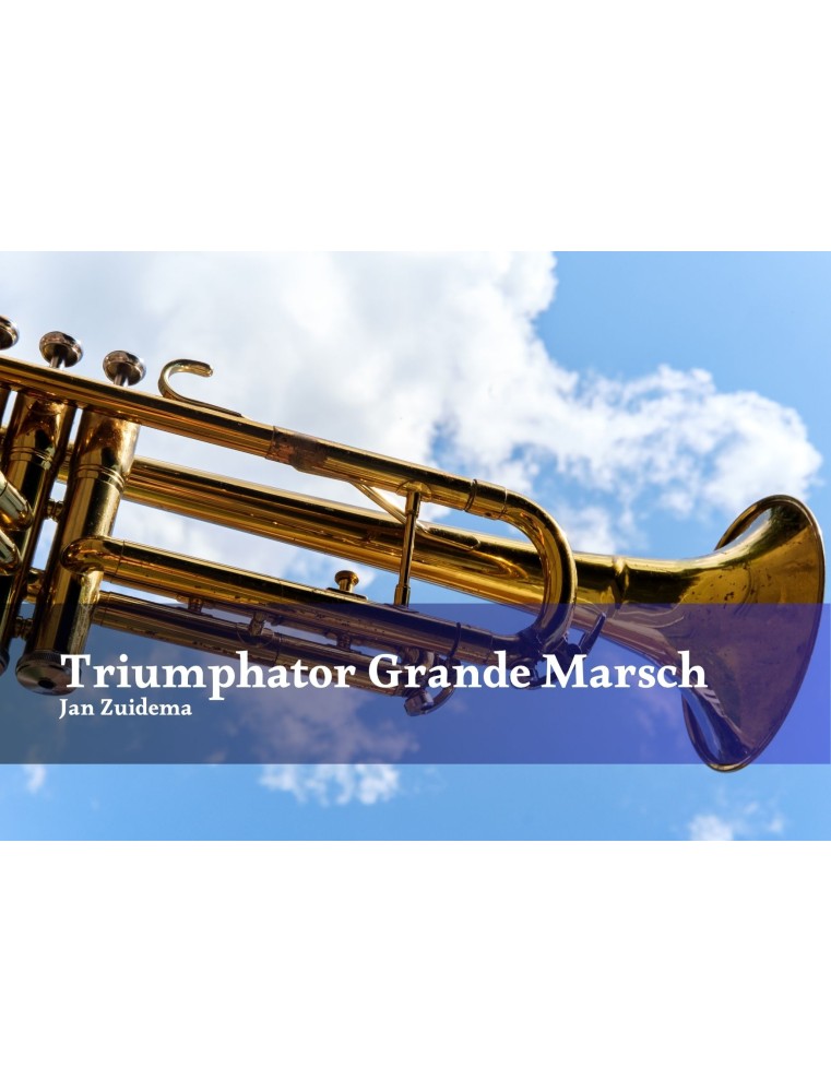 Triumphator Grande Marsch