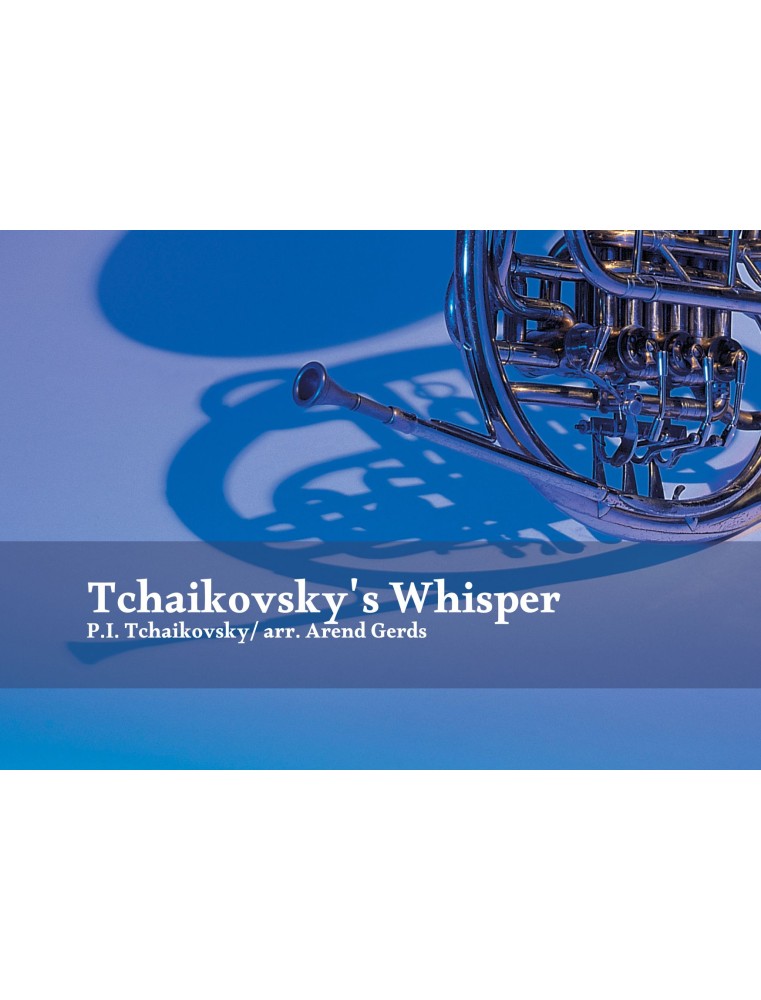 Tchaikovsky's Whisper