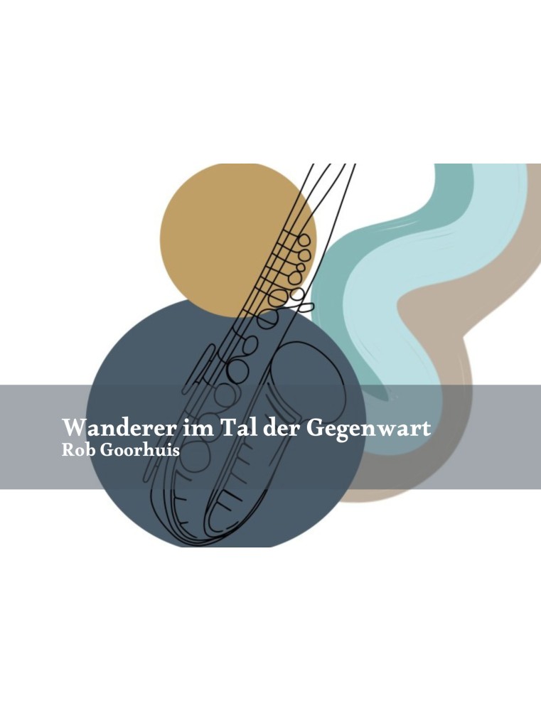 Wanderer im Tal der Gegenwart