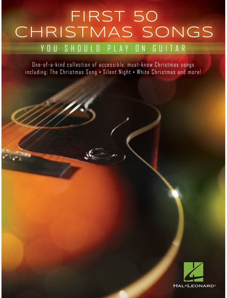 First 50 Christmas Songs You Should Play on Guitar