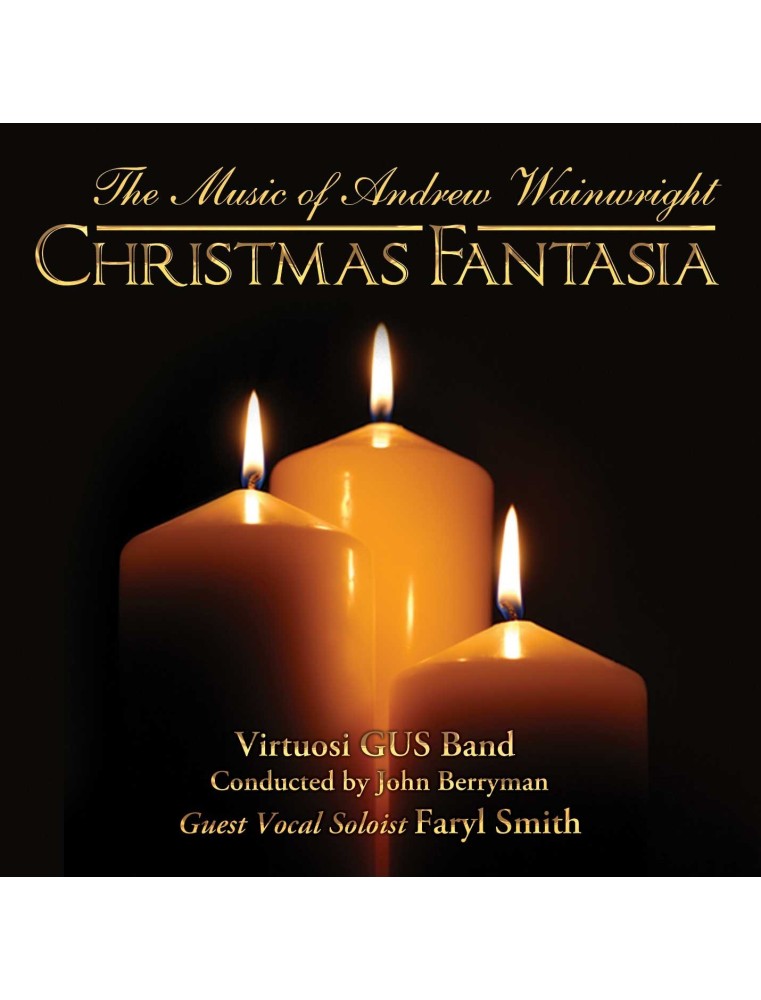 Christmas Fantasia - The Music of Andrew Wainwright