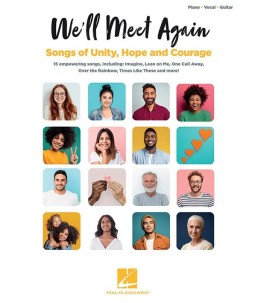 We'll Meet Again: Songs of Unity, Hope and Courage