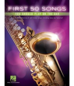 First 50 Songs You Should Play on the Sax